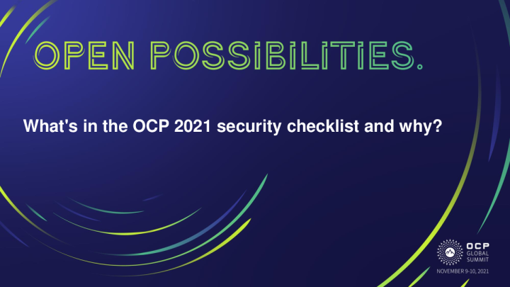 Whats in the OCP 2021 security checklist and why？