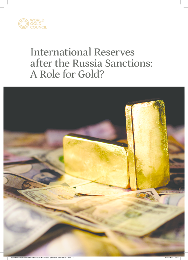 俄罗斯制裁后的国际储备 ： 黄金的作用 ？