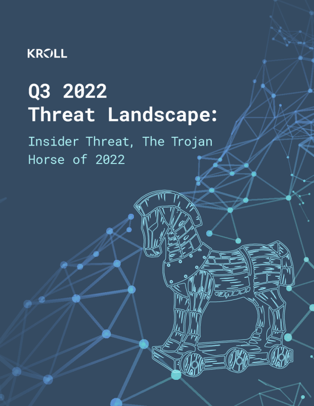 2022 年第三季度威胁格局 ： 内部威胁 ， 2022 年特洛伊木马