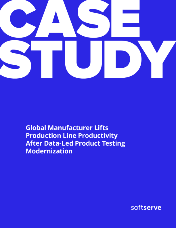 全球制造商在数据主导的产品测试现代化后提高了生产线生产率