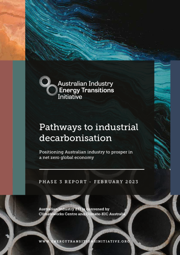 工业脱碳之路：使澳大利亚工业在净零全球经济中蓬勃发展