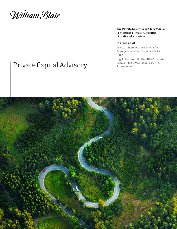 威廉 · 布莱尔私人资本咨询成立二级市场调查报告