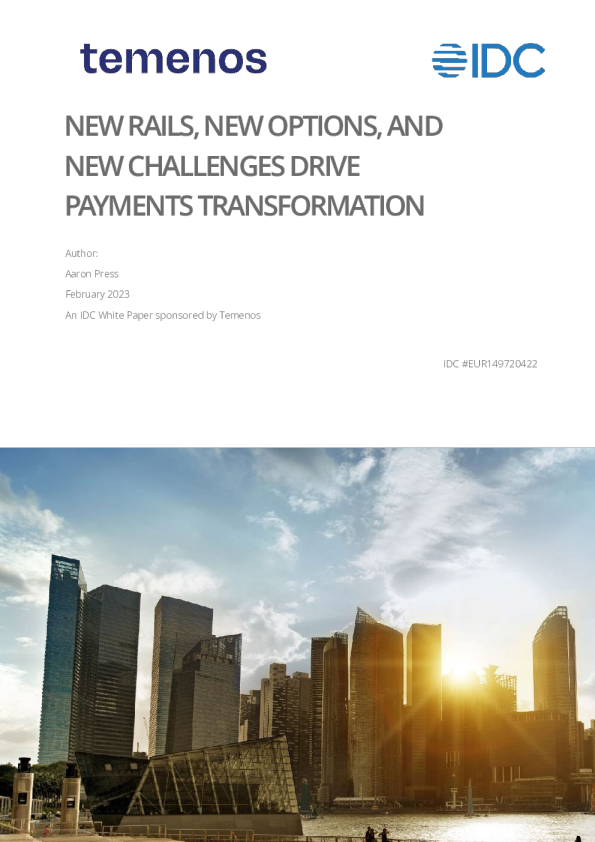 IDC - 新的轨道、新的选项和新的挑战推动支付转型