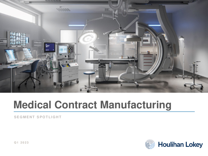 医疗合同制造部门焦点