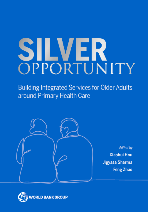 白银机会：围绕初级卫生保健为老年人建立综合服务