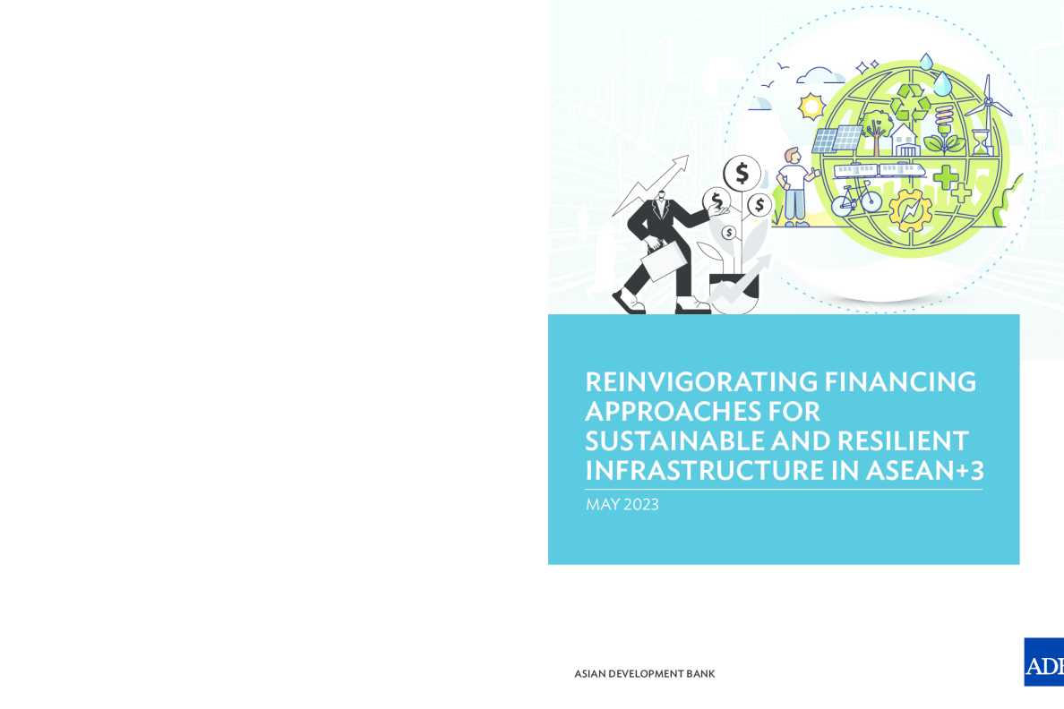 重振东盟+3可持续和有韧性基础设施的融资方式