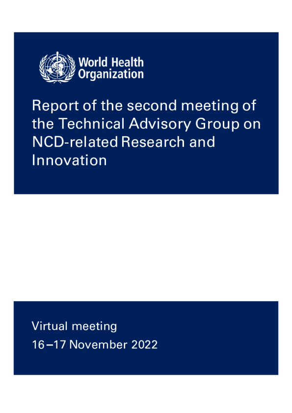 非传染性疾病相关研究与创新技术咨询小组第二次会议报告