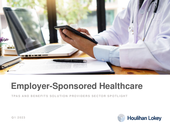 雇主赞助的医疗保健行业焦点
