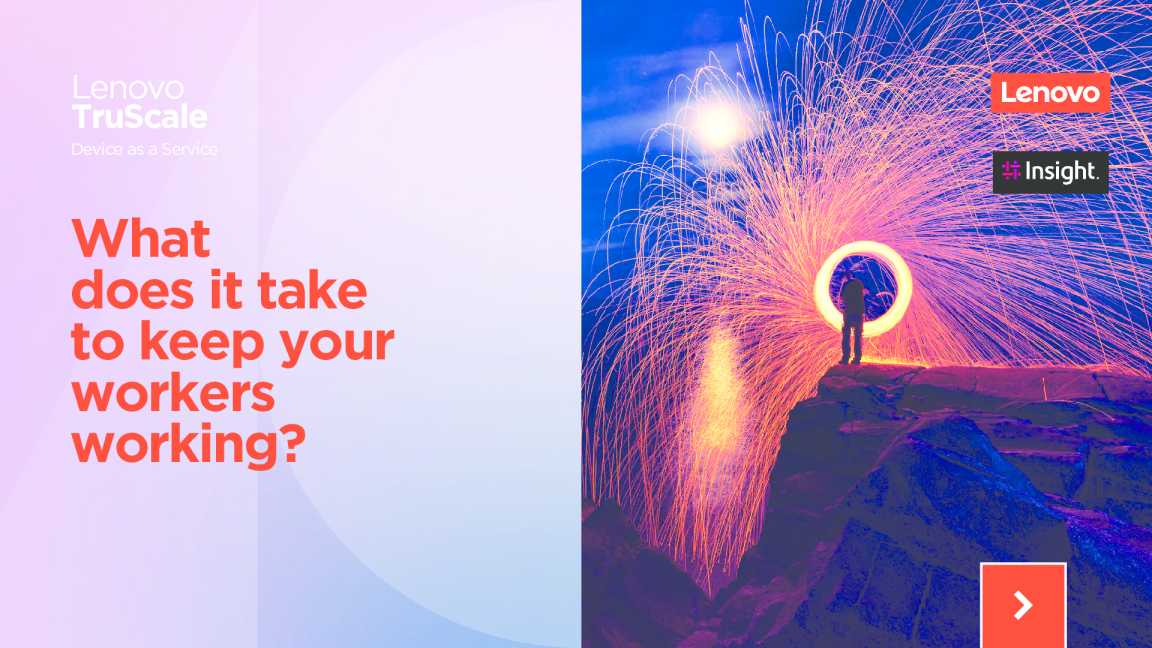 Lenovo TruScale | 怎样才能让你的员工继续工作 ？