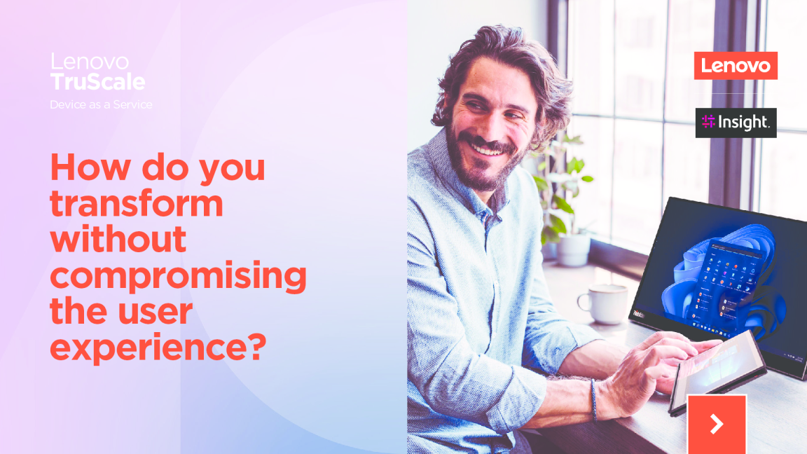 联想 TruScale | 如何在不损害用户体验的情况下转型 ？