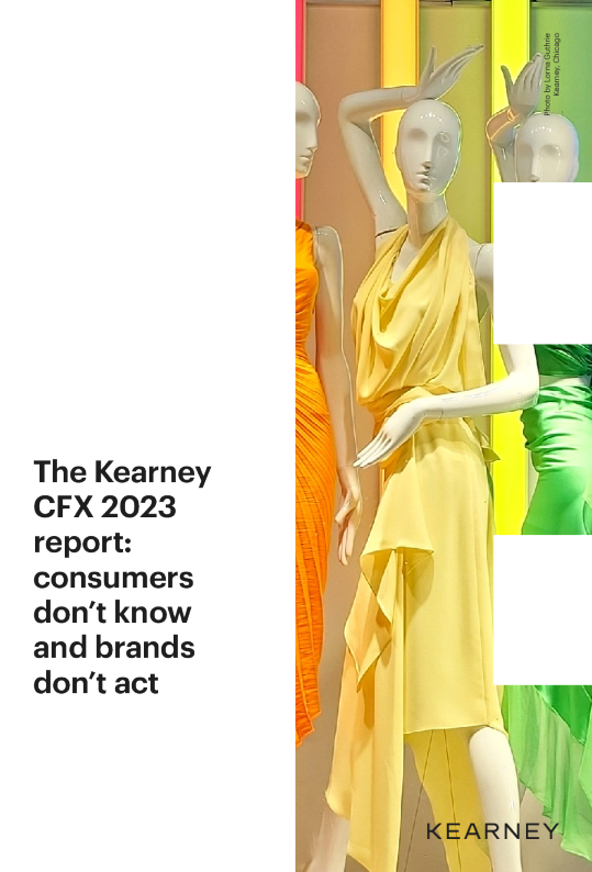 kearney cfx 2023报告：消费者不知道，品牌不采取行动