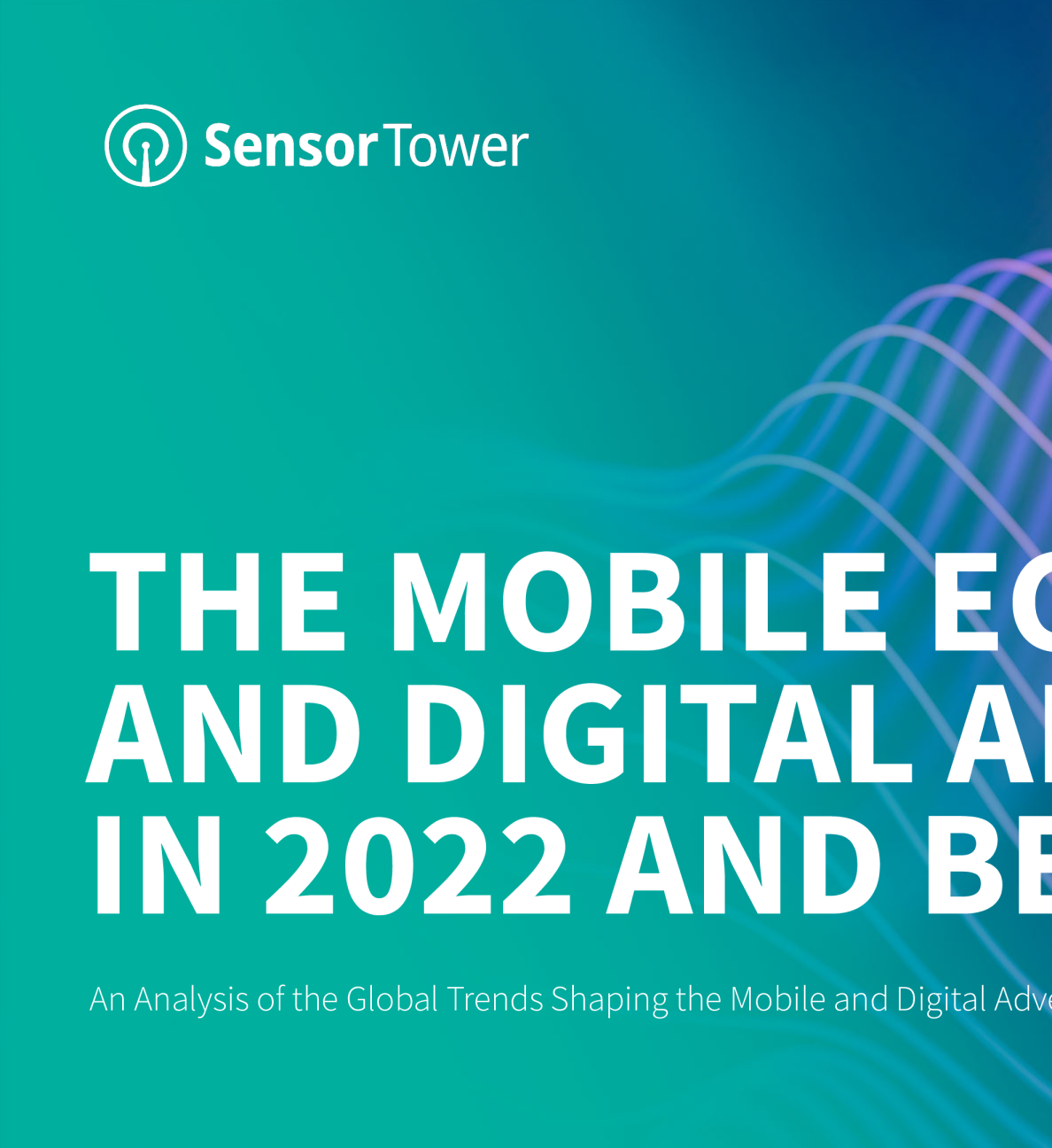 2022年及以后移动经济和数字广告报告