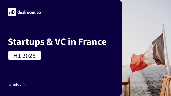 14 Juillet 2023 ： 初创公司 ＆ ＃ 038; VC 在法国