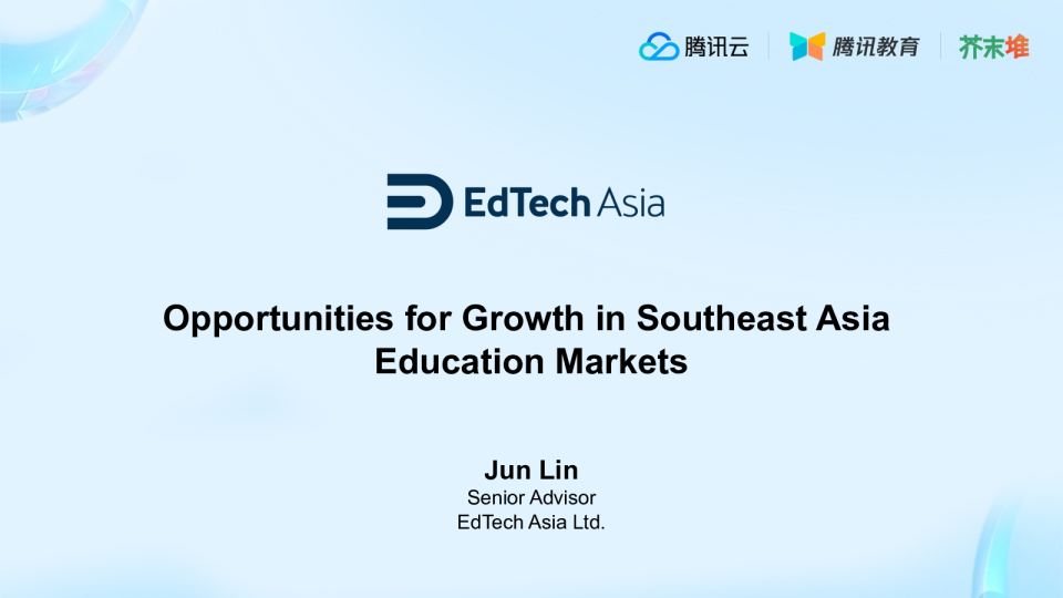 东南亚教育市场的增长机遇2023英文版