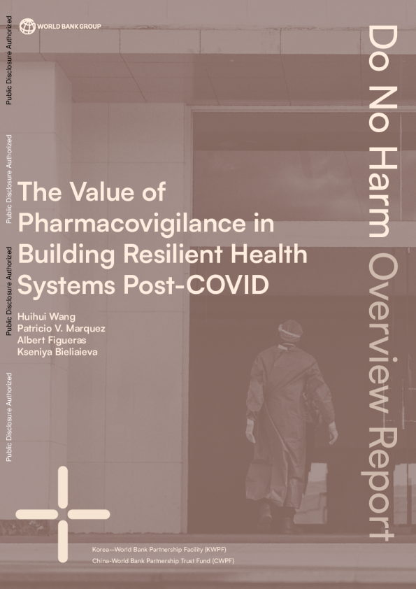 药物警戒在 COVID 后建立弹性卫生系统中的价值