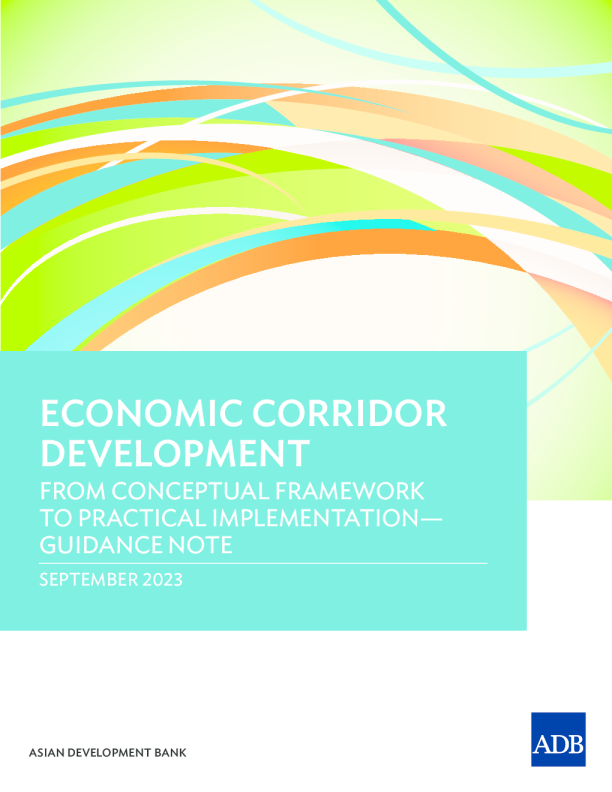 经济走廊发展 ： 从概念框架到实际实施 - 指导说明