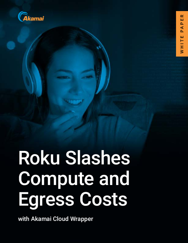Roku 利用 Akamai Cloud Wrapper 降低计算成本和出站成本