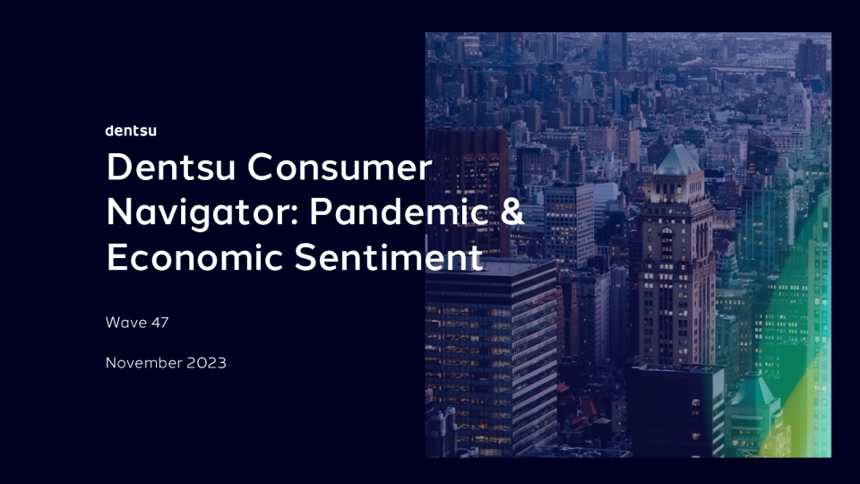 电通消费者领航员 ： 大流行与经济情绪