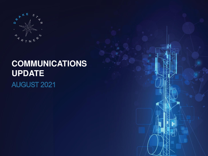 通信更新 | 2021 年 8 月