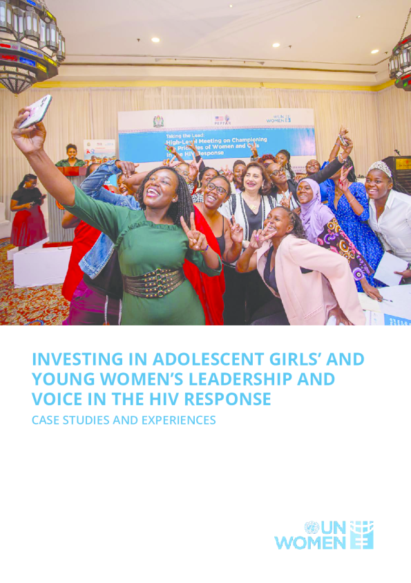 投资于少女和年轻妇女在艾滋病毒应对中的领导和声音 : 案例