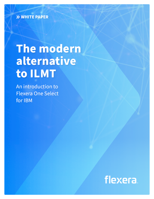 ilmt的现代替代品：ibm flexera one select简介