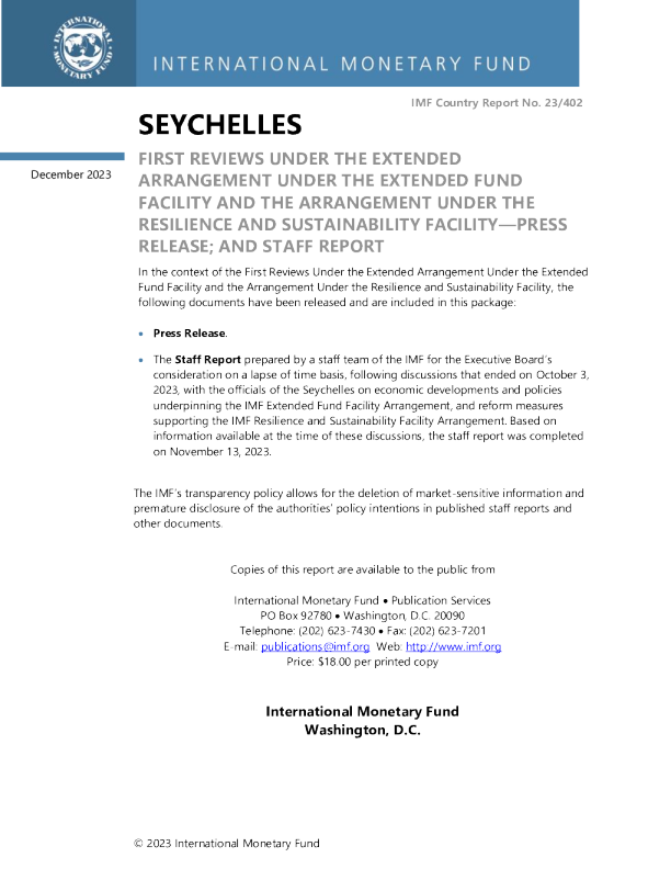 塞舌尔 ： 根据扩展基金机制下的扩展安排和弹性和可持续性机制下的安排进行的首次审查 - 新闻稿 ； 和工作人员报告