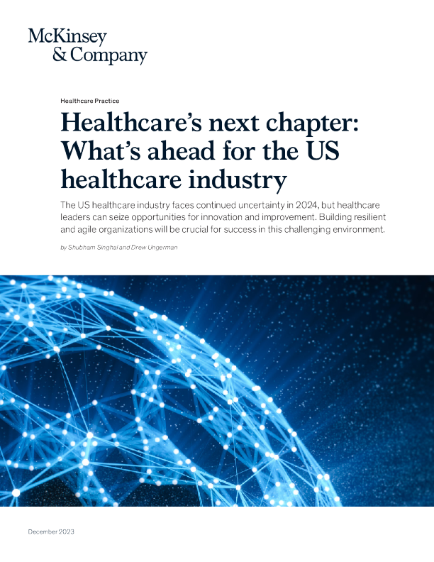 医疗保健的下一章 ： 美国医疗保健行业的未来