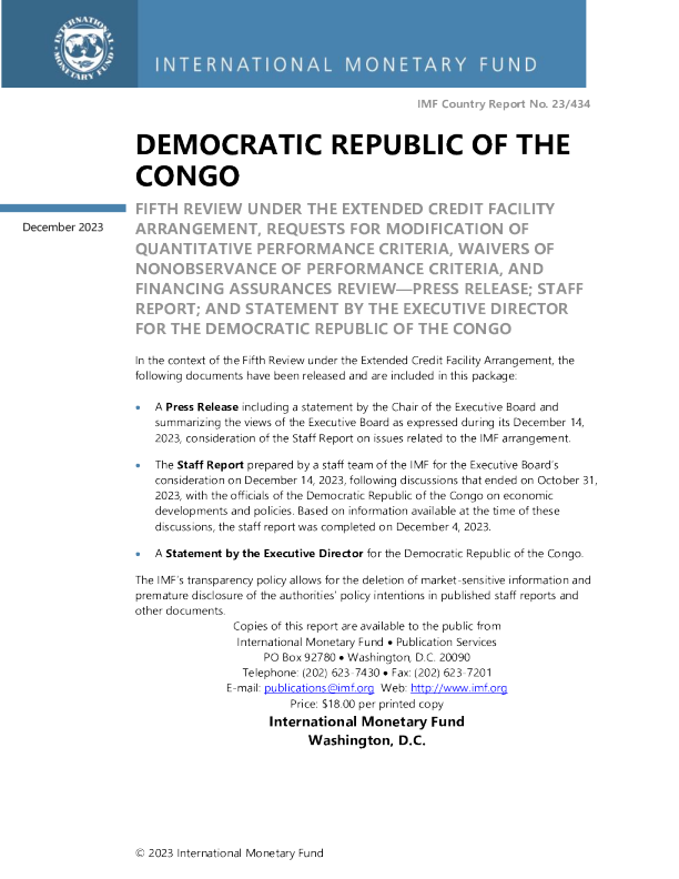 刚果民主共和国 ： 根据扩大信贷安排进行的第五次审查 ， 要求修改量化绩效标准 ， 放弃不遵守绩效标准和融资保证审查 - 新闻稿 ； 工作人员报告 ； 和刚果民主共和国执行主任的声明