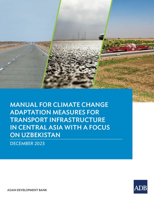 中亚交通基础设施气候变化适应措施手册 ， 以乌兹别克斯坦为重点