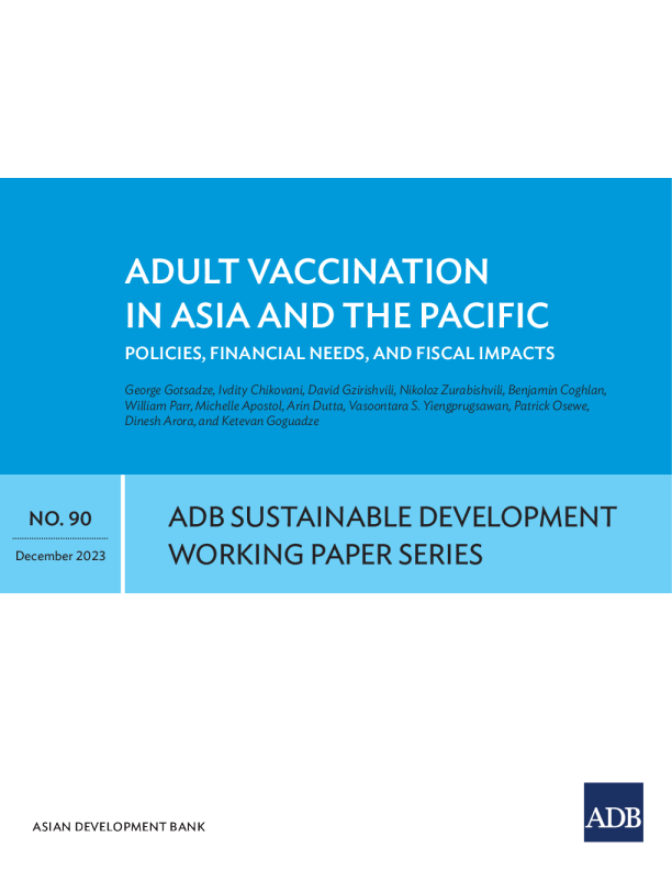 亚洲及太平洋地区的成人疫苗接种 ： 政策 ， 财政需求和财政影响