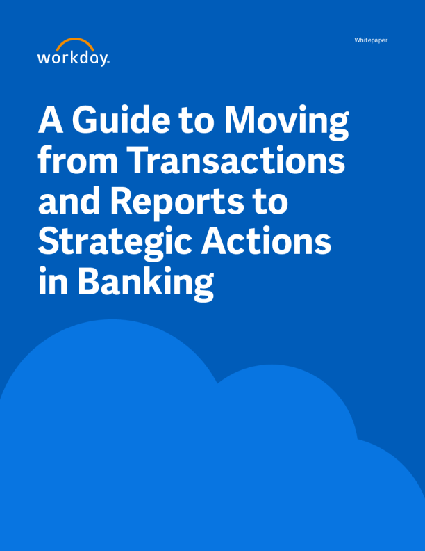 银行业从交易和报告转向战略行动的指南