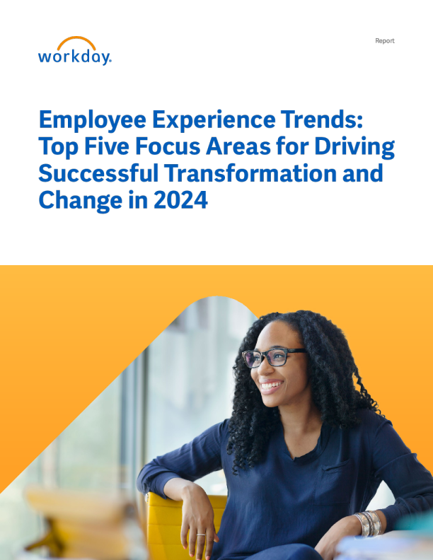 员工体验趋势 ： 2024 年推动成功转型和变革的五大重点领域