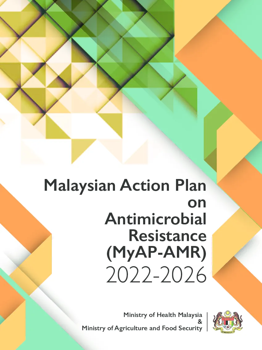 马来西亚 ： 马来西亚抗菌素耐药性第二个行动计划 （ MyAP - AMR ）