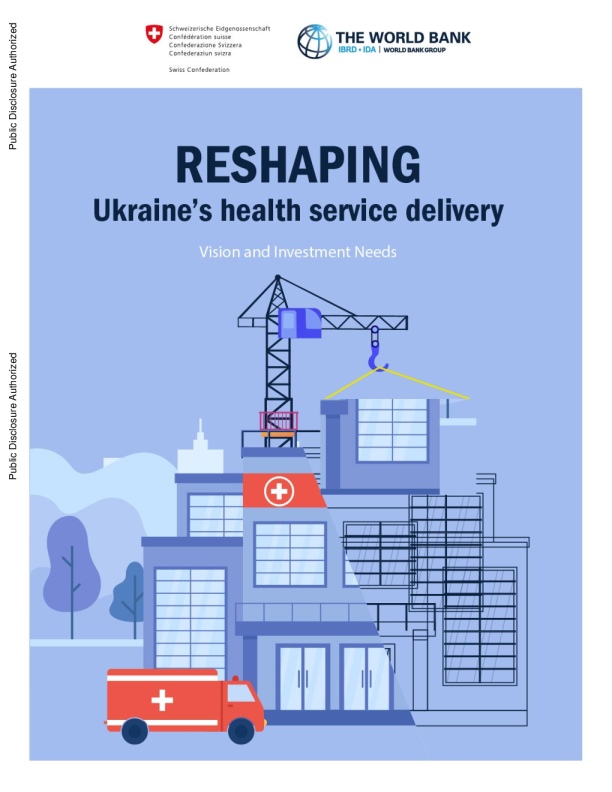 重塑乌克兰的医疗服务提供：愿景和投资需求