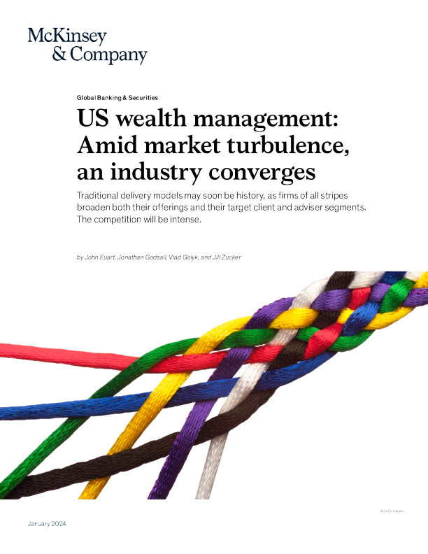 美国财富管理 ： 在市场动荡中 ， 行业趋同