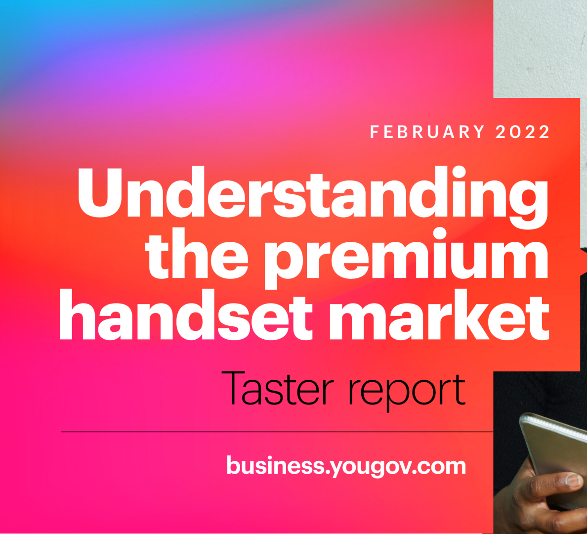 YouGov - 理解 - 英国 - 高端手机 - 市场 - 2022
