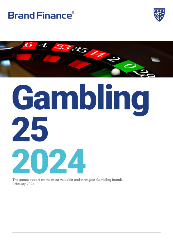 关于最有价值和最强的赌博品牌的2024年度报告