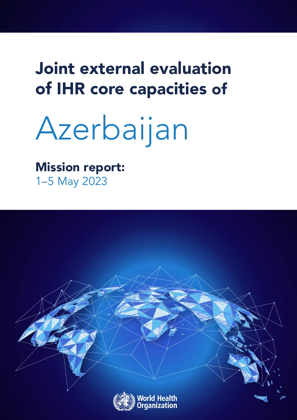 Joint external evaluation of IHR core capacities of Azerbaijan