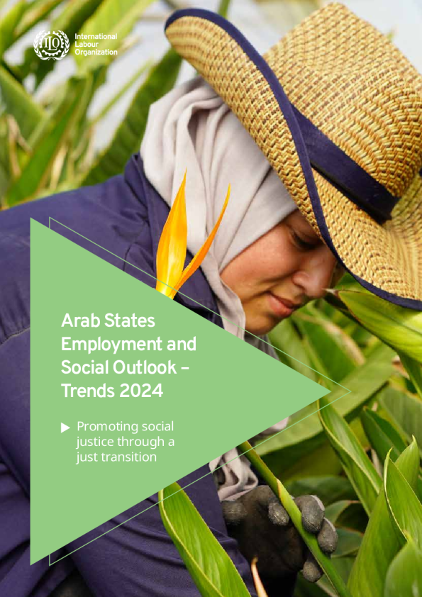 阿拉伯国家就业和社会展望 - 趋势 2024 ： 通过公正过渡促进社会正义