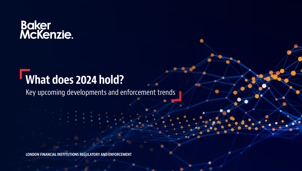 2024 拥有什么 ？ 即将到来的关键发展和执法趋势