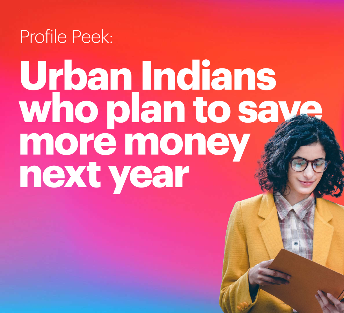 对计划明年存更多钱的印度人的内部调查