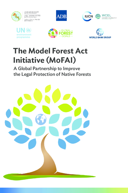 示范森林法倡议 （ MoFAI ） ： 改善土著森林法律保护的全球伙伴关系