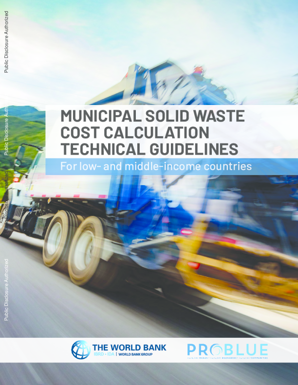 Municipal Solid Waste Cost Calculation Technical Guidelines for Low and Middle-Income Countries