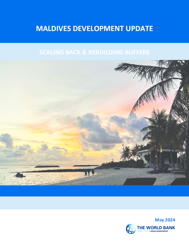 马尔代夫发展动态，2024年5月：缩减和重建缓冲区