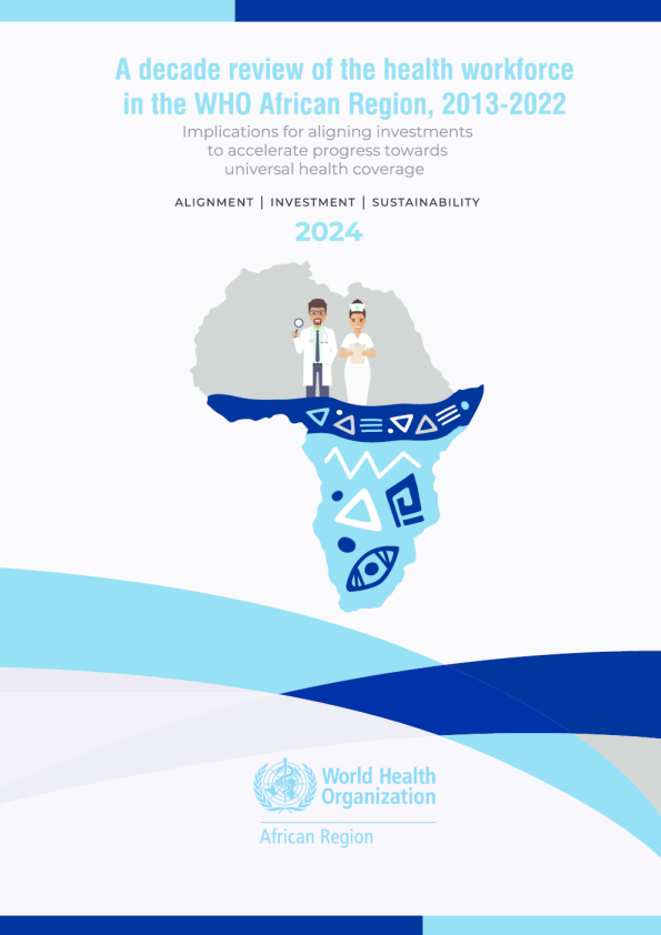 2013 - 2022 年世卫组织非洲区域卫生人力十年回顾
