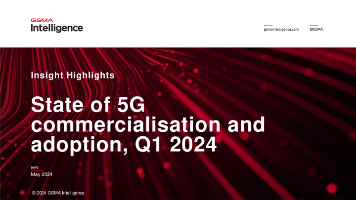 洞察亮点——2024年第一季度5G商业化和采用情况
