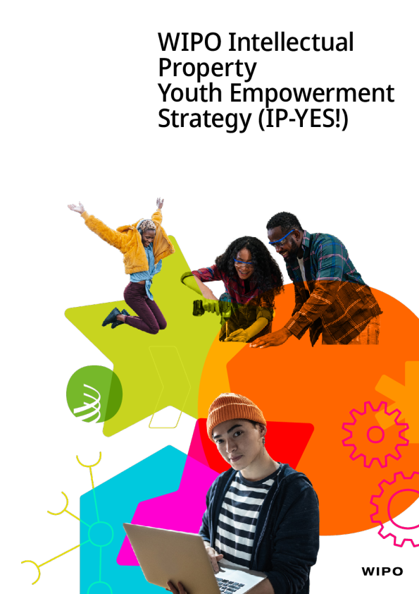 WIPO 知识产权青年赋权战略 （ IP - YES ！ ）