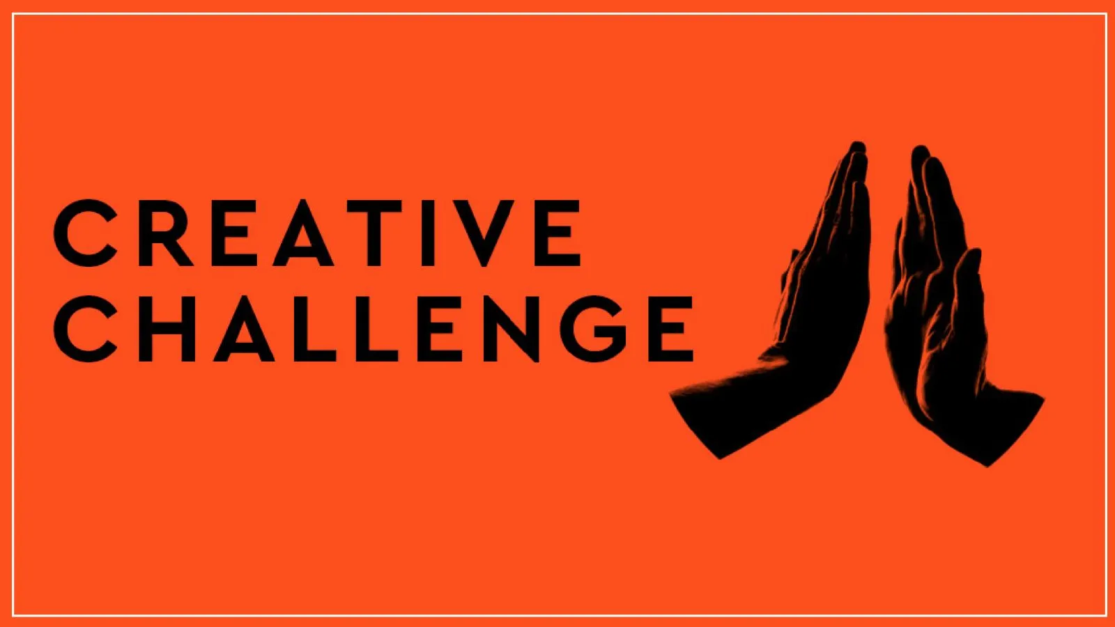 CREATIVE CHALLENGE