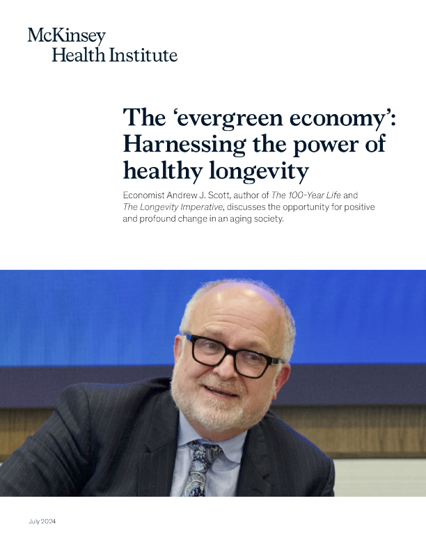 “常绿经济 ” ： 利用健康长寿的力量