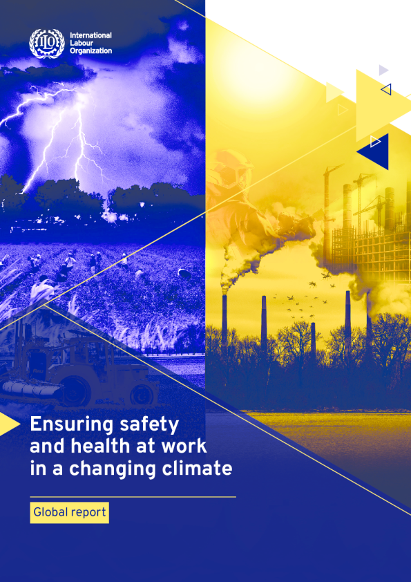 在不断变化的气候中确保工作安全与健康报告